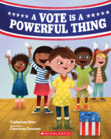 A Vote Is a Powerful Thing