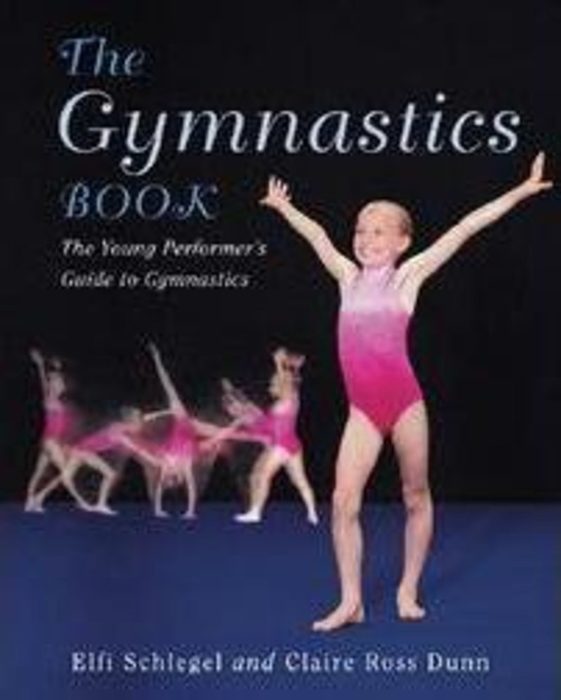 The Gymnastics Book by Claire Ross DunnElfi Schlegel Scholastic