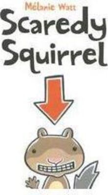 Scaredy Squirrel (Hardcover)