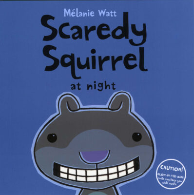 Scaredy Squirrel at Night (Hardcover)