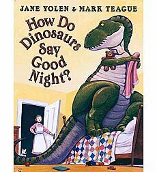 How Do Dinosaurs Say Good Night?