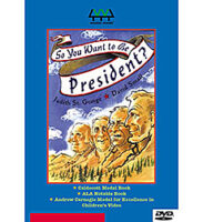 So You Want to be President?