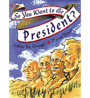 So You Want to Be President?