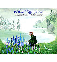 Miss Rumphius By Barbara Cooney