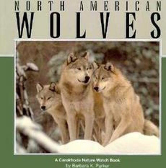 North American Wolves by Barbara K. Parker | Scholastic
