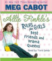 Allie Finkle's Rules for Girls Book Three: Best Friends and Drama Queens
