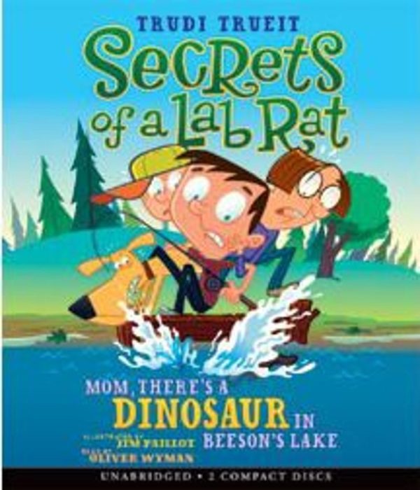 Secrets of a Lab Rat: Mom, There's a Dinosaur in Beeson's Lake