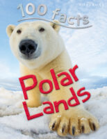 100 Facts: Polar Lands