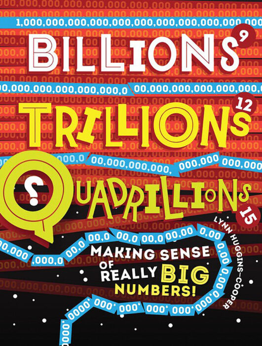 Billions, Trillions, Quadrillions