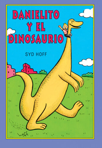 Danny and the Dinosaur by Hoff, Syd