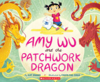 Amy Wu: Amy Wu and the Patchwork Dragon