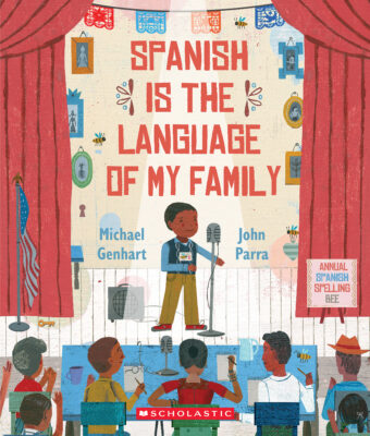 Spanish is the Language of My Family