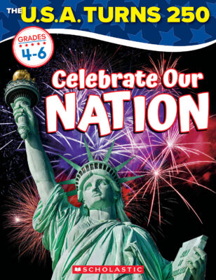 The U.S.A. Turns 250: Celebrate Our Nation