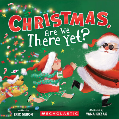 Christmas, Are We There Yet? (A Holiday Picture Book) (Hardcover)