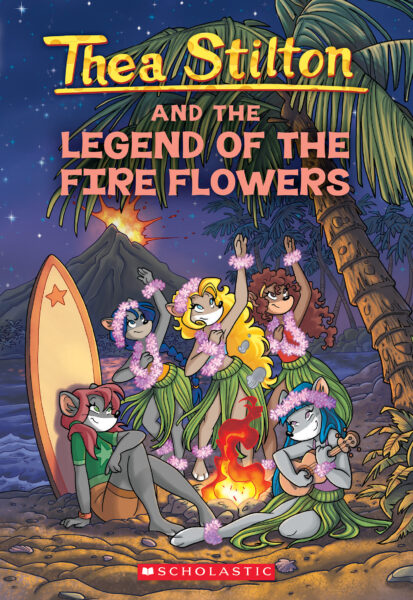Thea Stilton #15: Thea Stilton and the Legend of the Fire Flowers