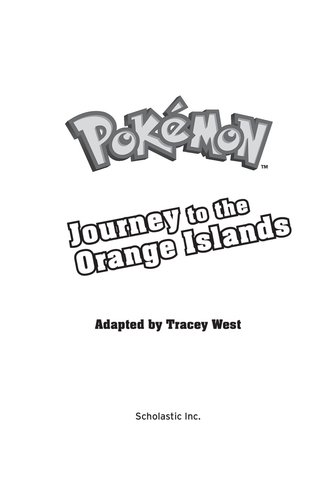 Pokmon: Journey to the Orange Islands (Chapter Book) by Tracey West | The  Scholastic Parent Store