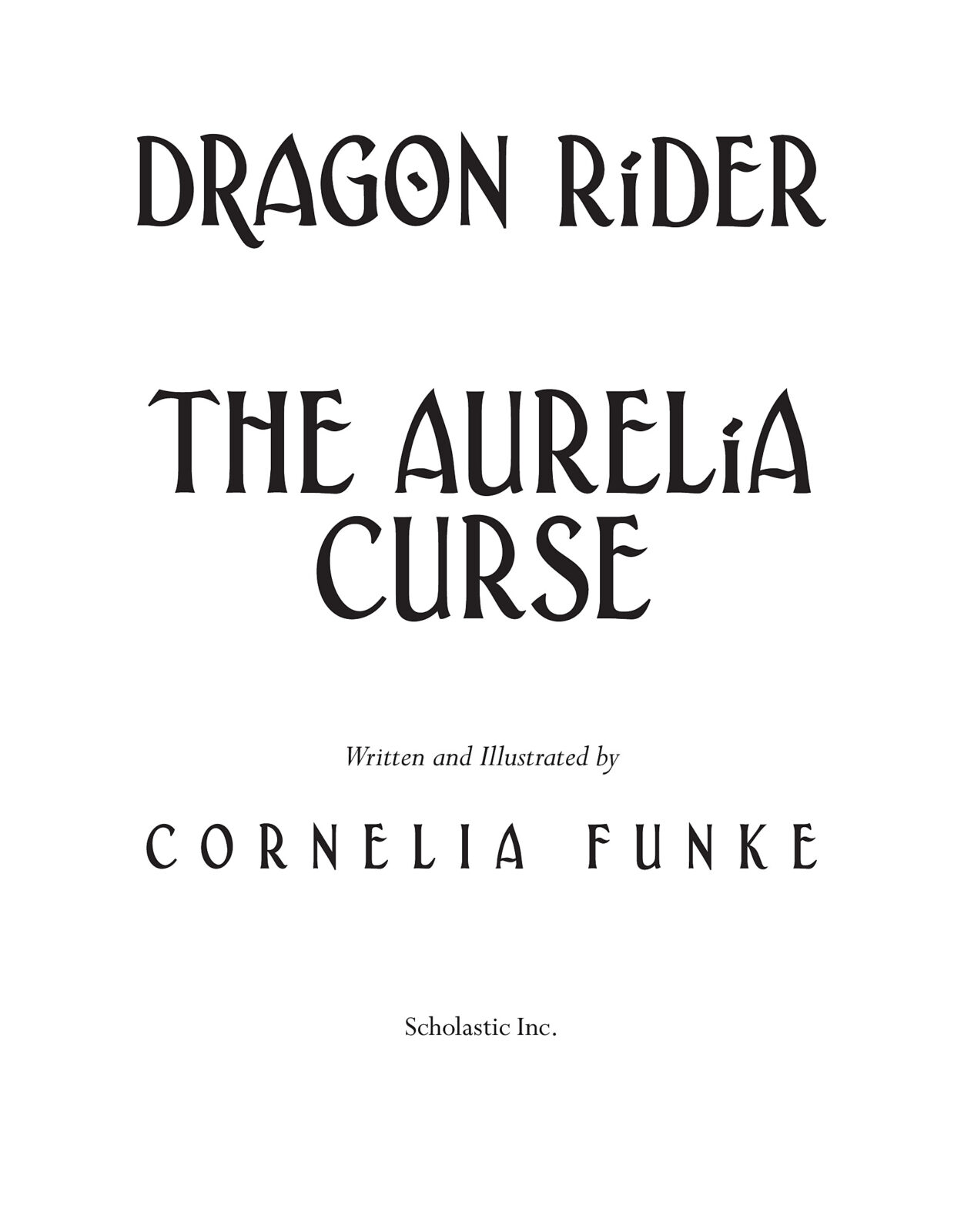 Dragon Rider: The Aurelia Curse (Dragon Rider book 3) - the brand