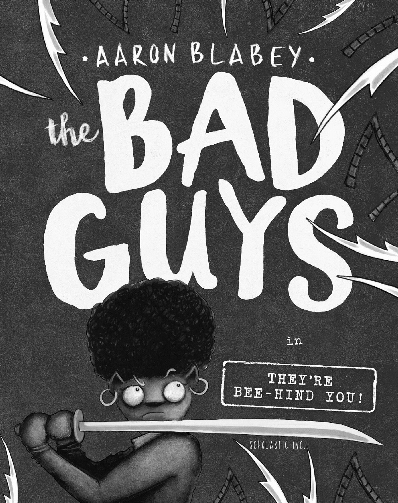 The Bad Guys #14: The Bad Guys in They're Bee-Hind You! by