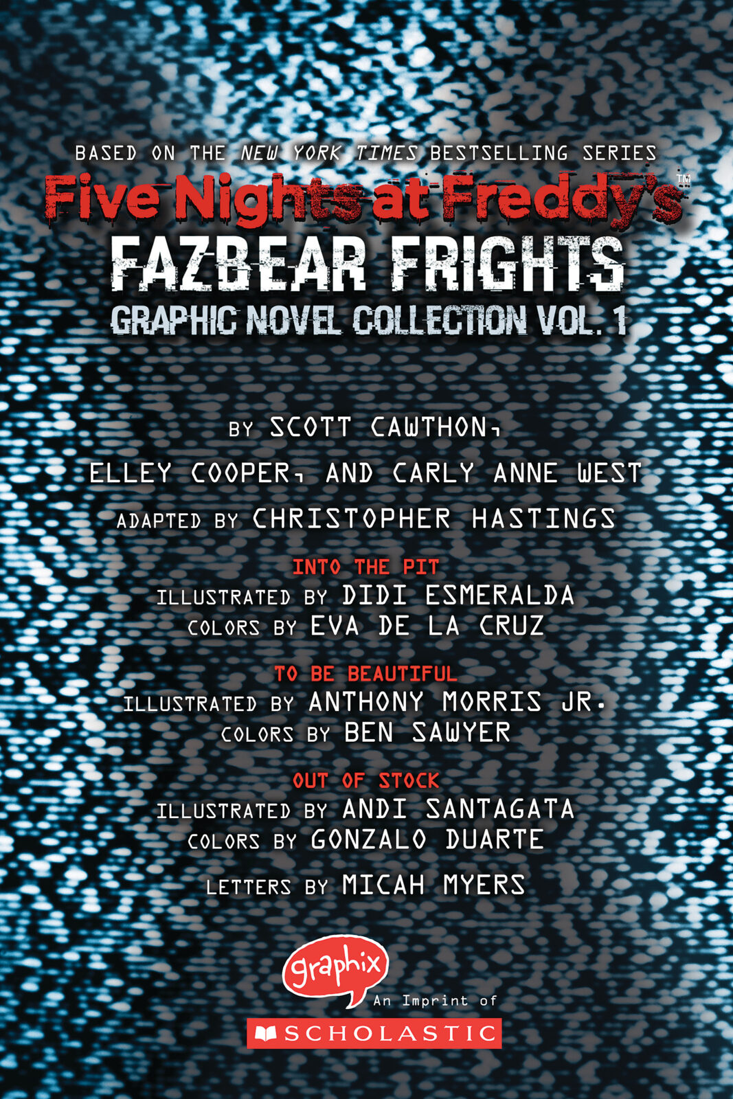 Five Nights at Freddy's: Fazbear Frights Graphic Novel Collection Vol. 1 :  Cawthon, Scott, Cooper, Elley, West, Carly Anne, Hastings, Christopher,  Esmeralda, Didi, Santagata, Andi, Morris, Anthony: : Livros