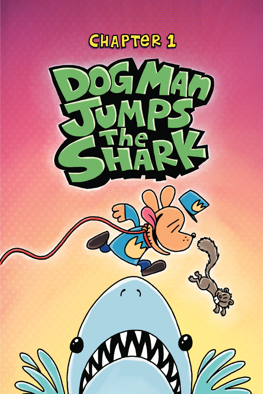 Dog Man 11: Twenty Thousand Fleas Under the Sea [Book]