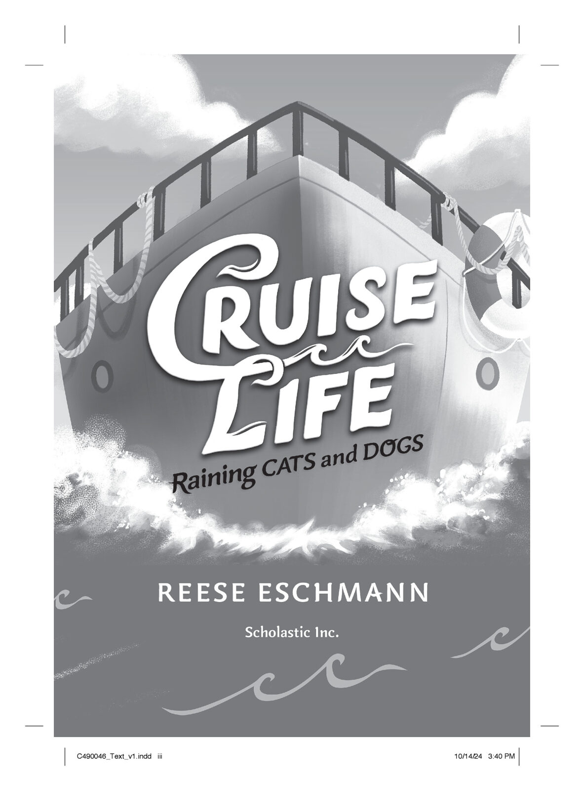 Cruise Life #2: Raining Cats and Dogs by Reese Eschmann | The
