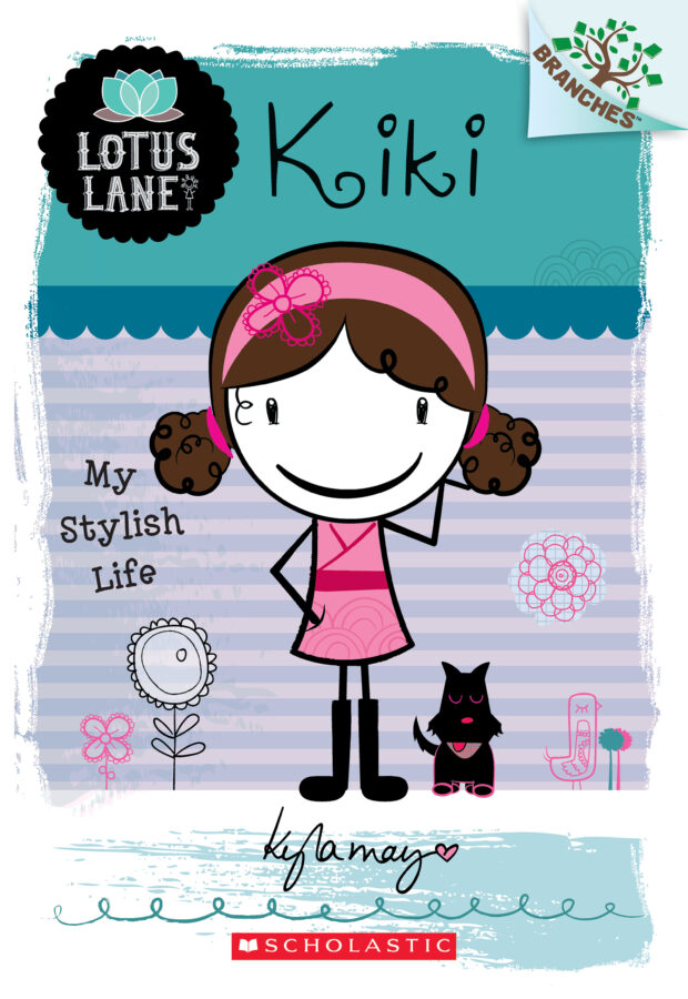 Kyla May - Lotus Lane #1: Kiki: My Stylish Life