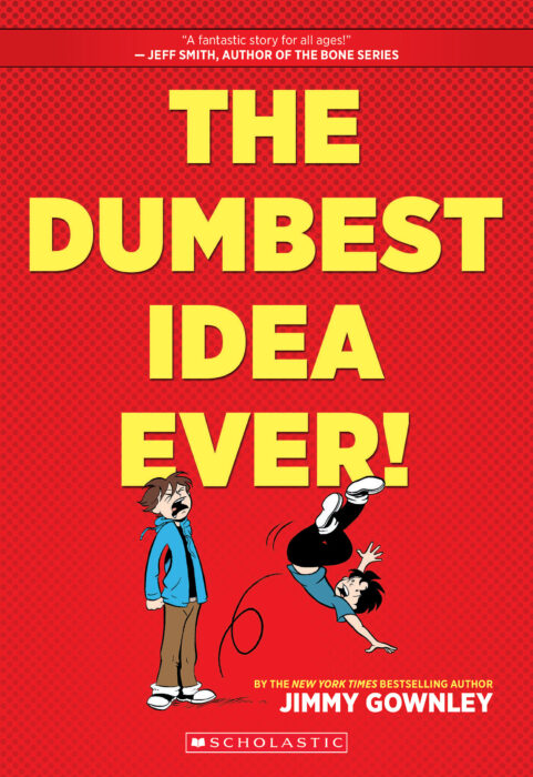 The Dumbest Idea Ever! By Jimmy Gownley - Paperback Book - The Parent Store