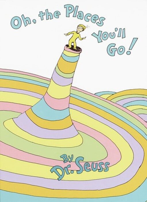Oh The Places You Ll Go By Dr Seuss Picture Book The Parent