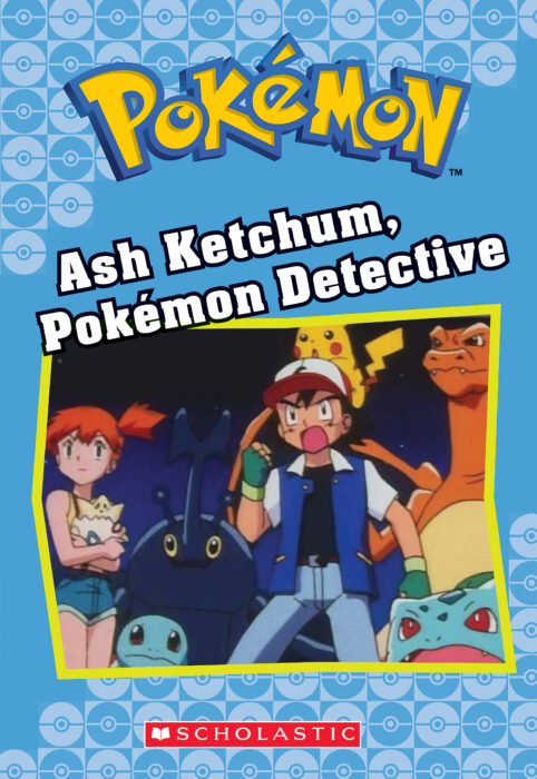 Pokemon Ash Ketchum Pokemon Detective Chapter Book By