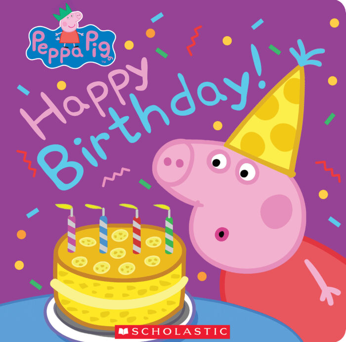 Peppa Pig Happy Birthday Board Book By Annie Auerbach Board
