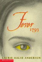 Fever 1793 Discussion Guide | Scholastic