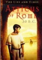 Atticus of Rome, 30 B.C. Discussion Guide | Scholastic